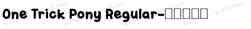 One Trick Pony Regular字体转换